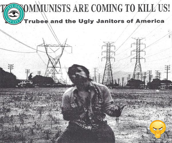 The Communists are coming! The Communists are coming! Activate your Representatives, Senators and yourself!